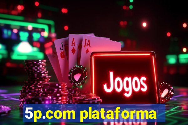 5p.com plataforma